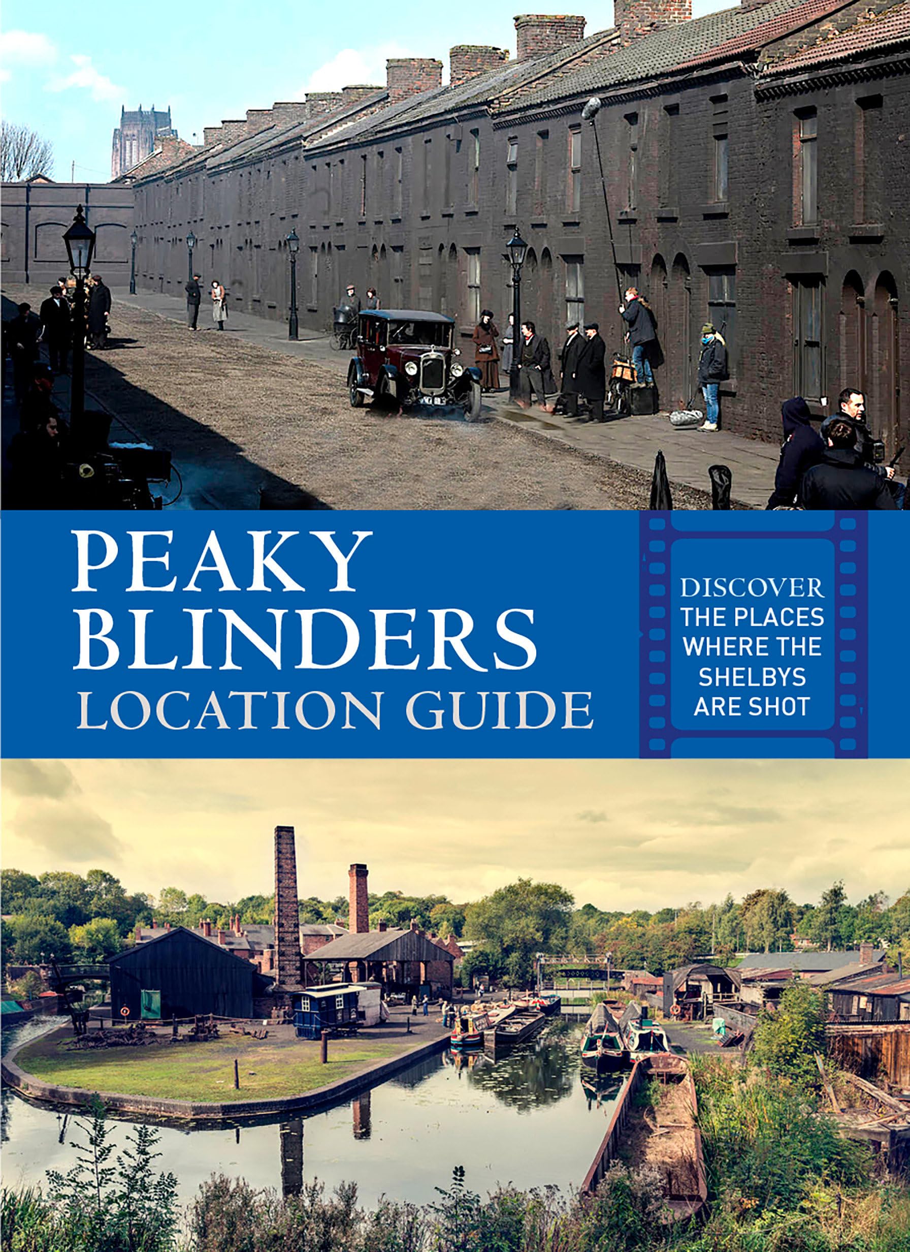 Peaky Blinders Location Guide: Discover the Places Where the Shelbys are Shot Social Sciences