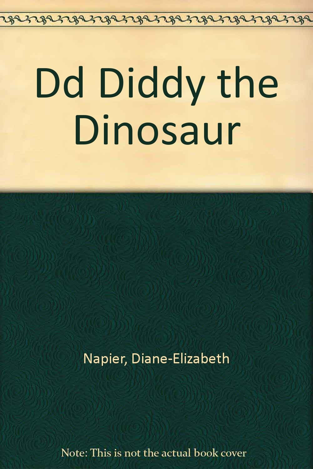 Dd Diddy the Dinosaur (Rainbow Readers) Novels & Short Stories