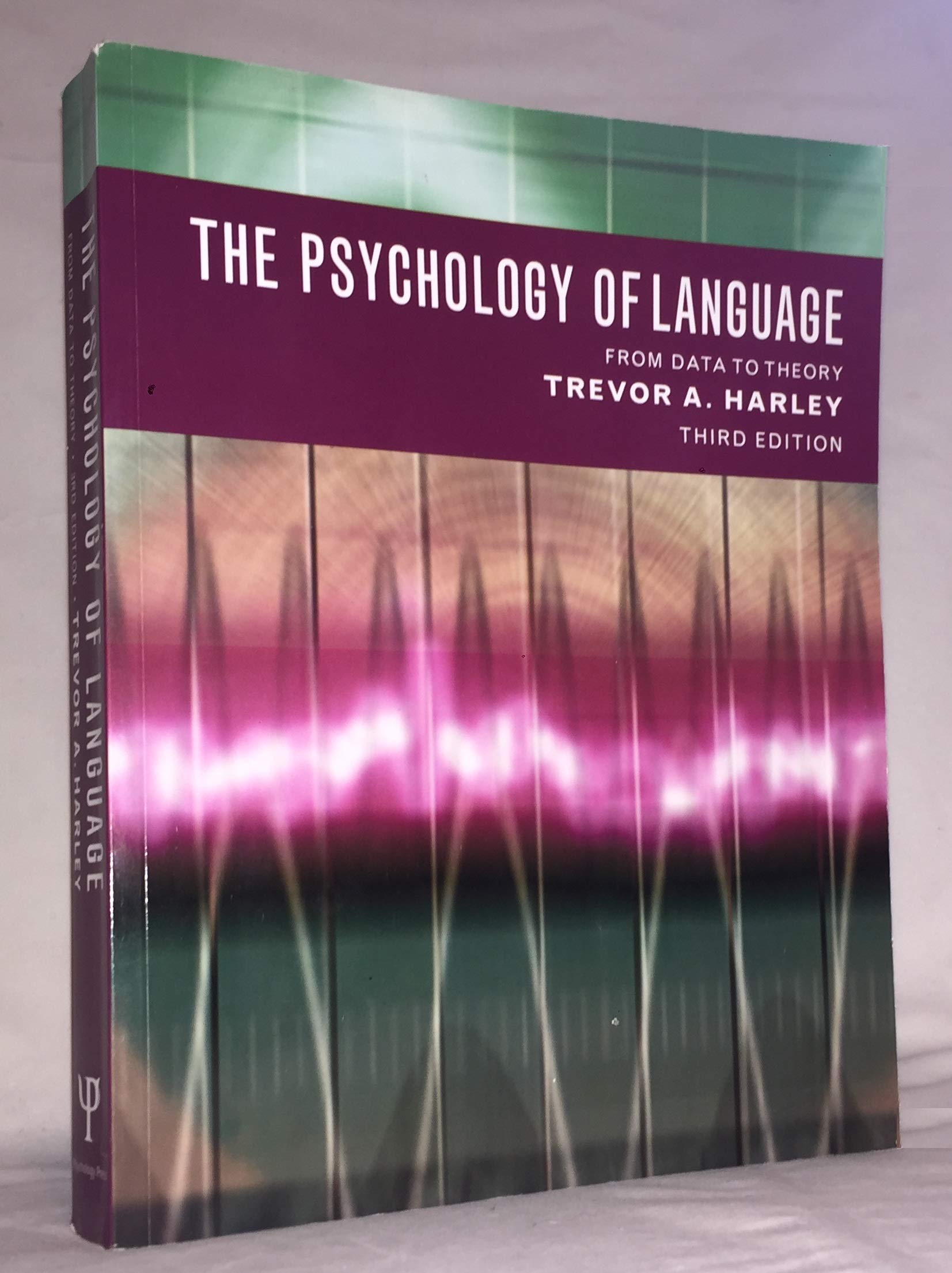 The Psychology of Language: From Data To Theory Social Sciences