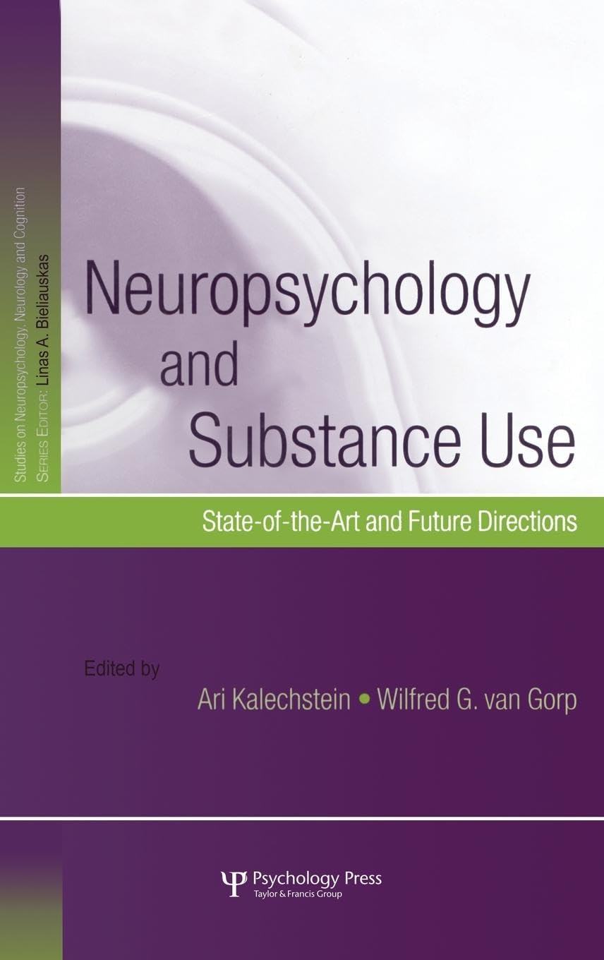 Neuropsychology and Substance Use Medicine