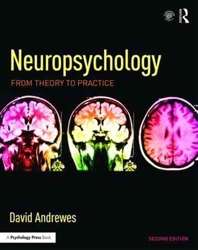 Neuropsychology: From Theory to Practice Medicine