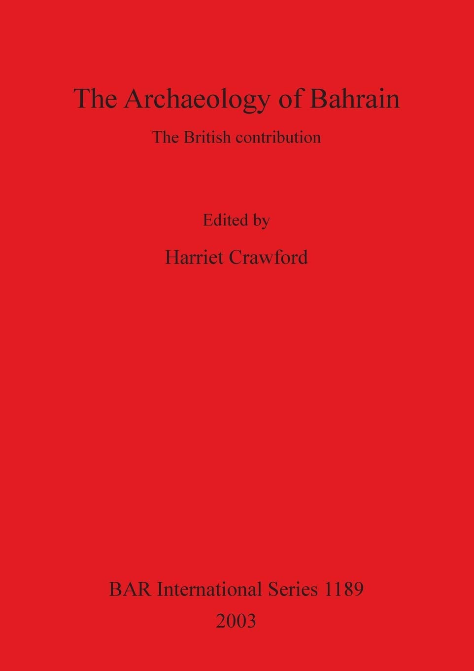 The Archaeology of Bahrain book