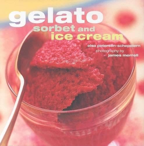 Gelato Sorbet and Ice Cream Cooking & Enjoying