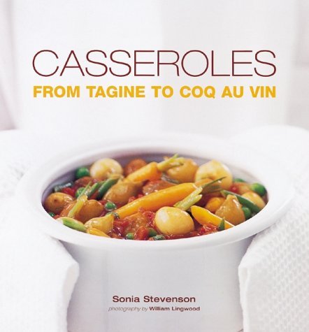 Casseroles: From Tagine to Coq au Vin Leisure, Home & Garden