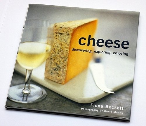 Cheese: Discovering, Exploring, Enjoying Leisure, Home & Garden Books