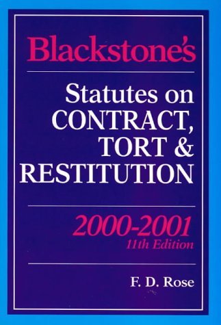 Blackstone's Statutes on Contract, Tort and Restitution 2000/2001 (Blackstone's Statute Books) Law