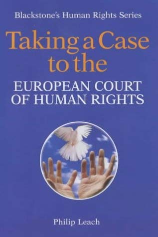 Taking a Case to the European Court of Human Rights book