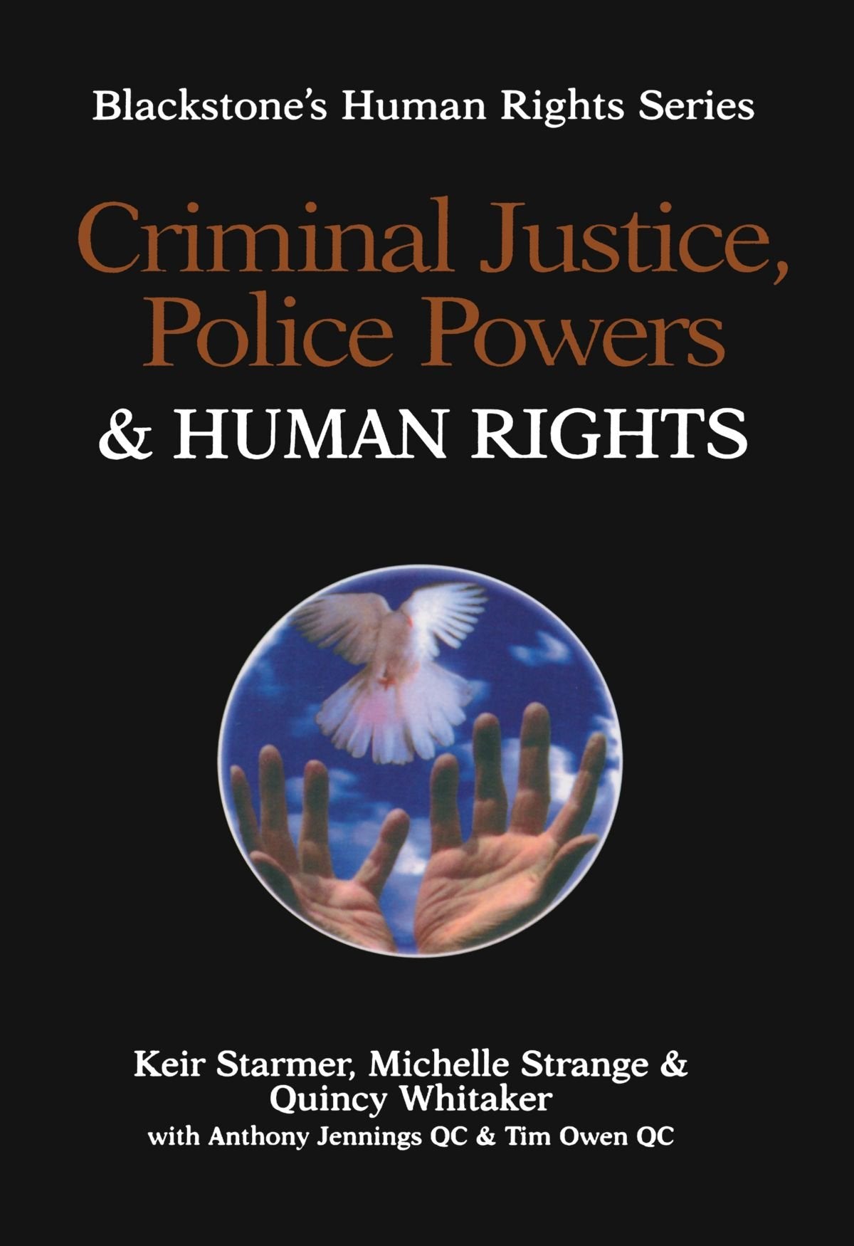 Criminal Justice, Police Powers And Human Rights (Blackstone'S Human Rights Series) book