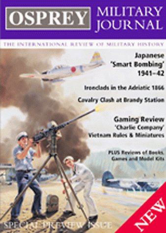 The Osprey Military Journal: The International Review of Military History Social Sciences