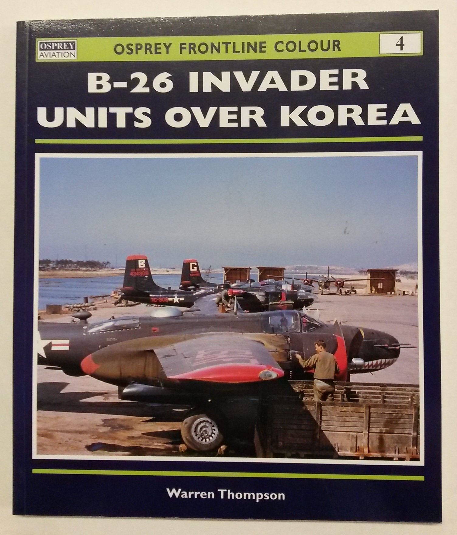 B-26 Invader Units over Korea (Frontline Color Series, 4) Social Sciences