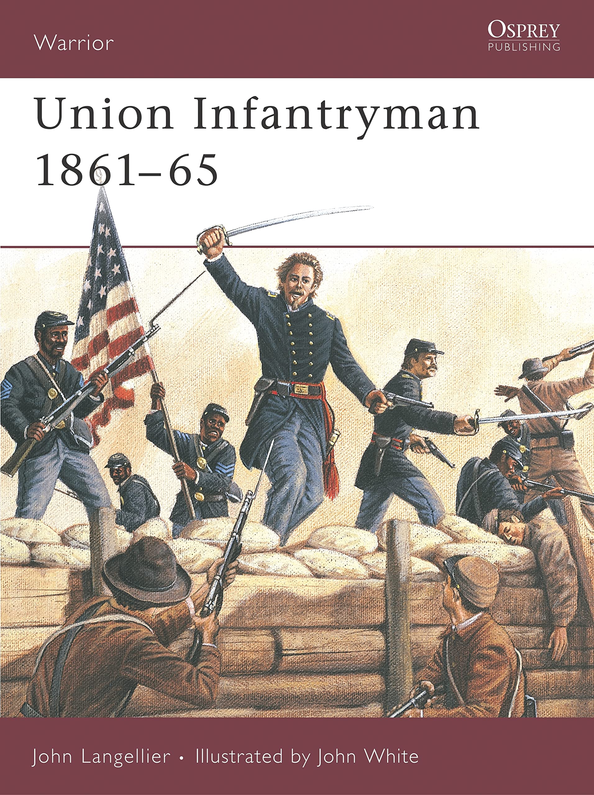 Union Infantryman 1861-65: Weapons, Armour, Tactics (Warrior, 31) Social Sciences