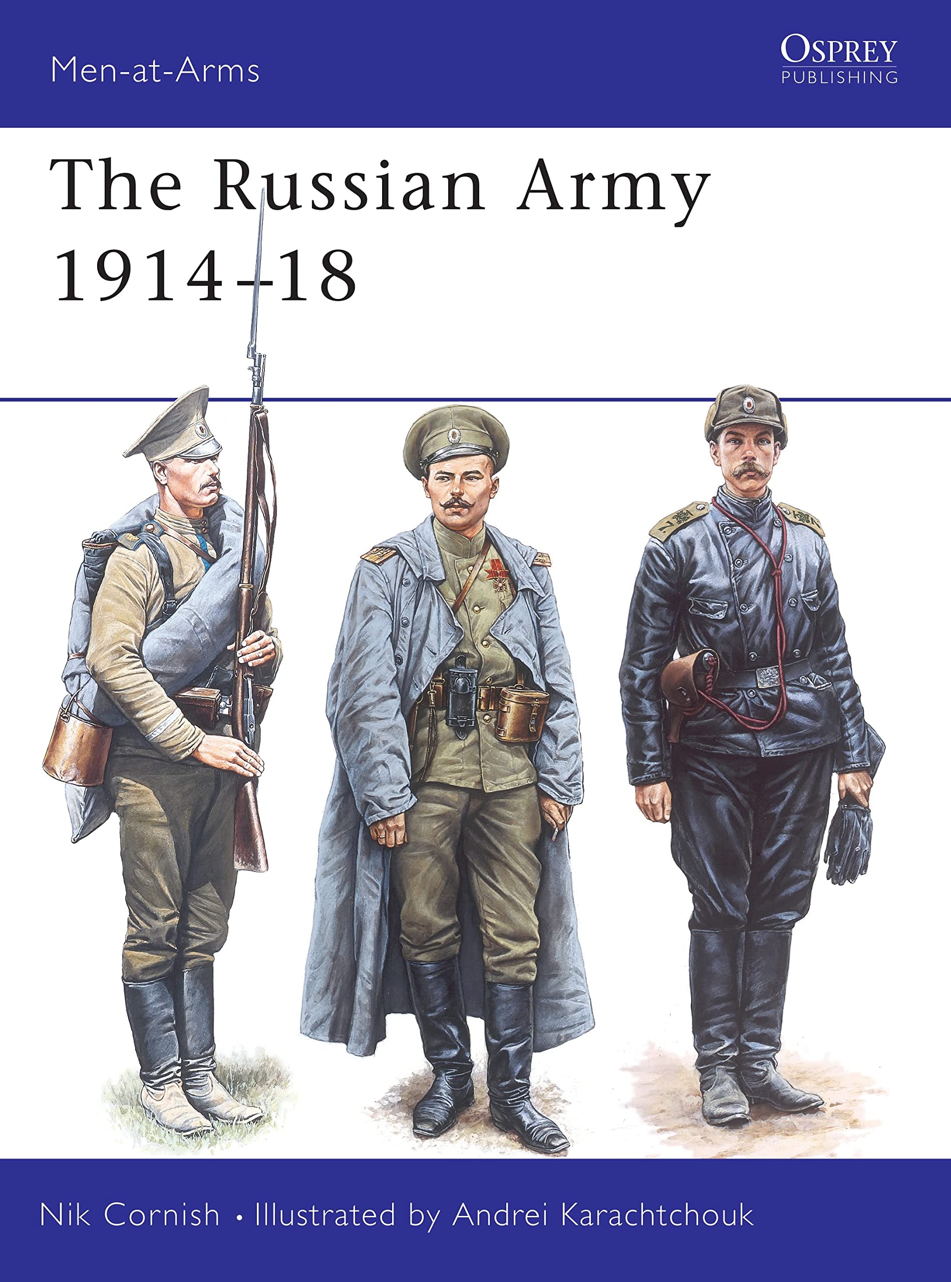 The Russian Army 1914-18 (Men-at-arms Series) Social Sciences