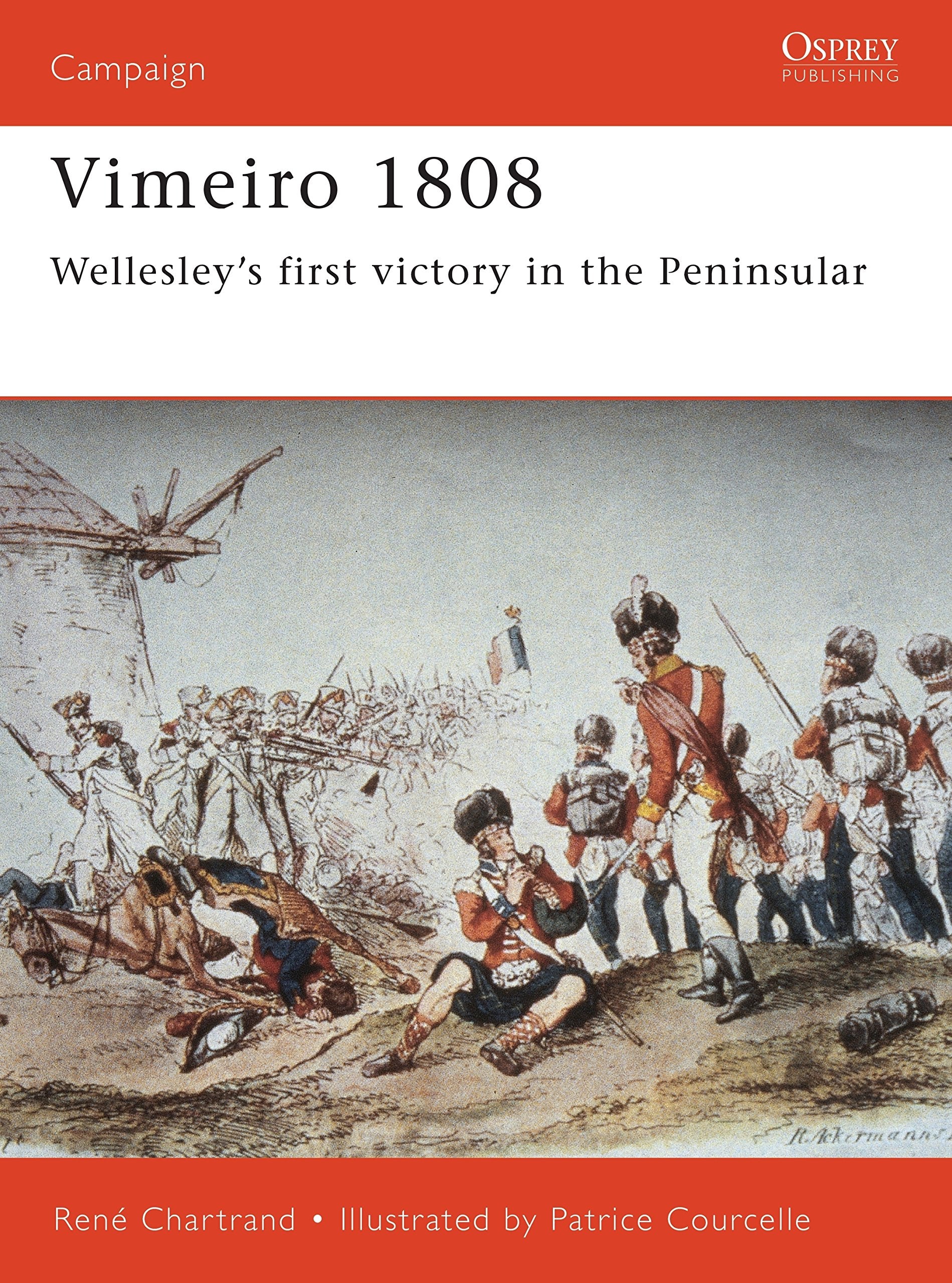 Vimeiro 1808: Wellesley's First Victory in the Peninsular (Campaign, 90) Social Sciences