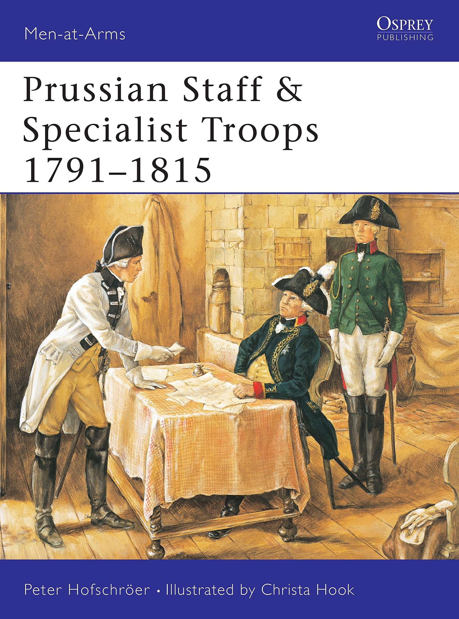 Prussian Specialist Troops 1792-1815 (Men at Arms, 381) Social Sciences