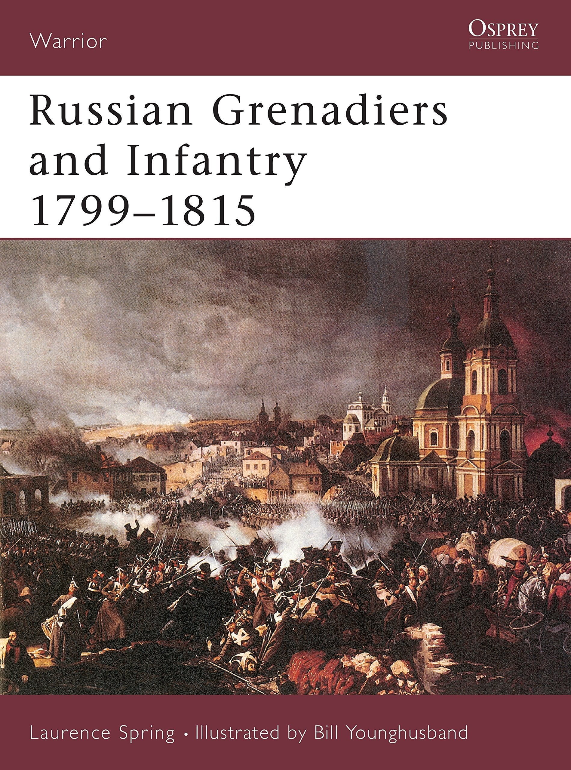 Russian Grenadiers and Infantry 1799-1815 (Warrior) Social Sciences