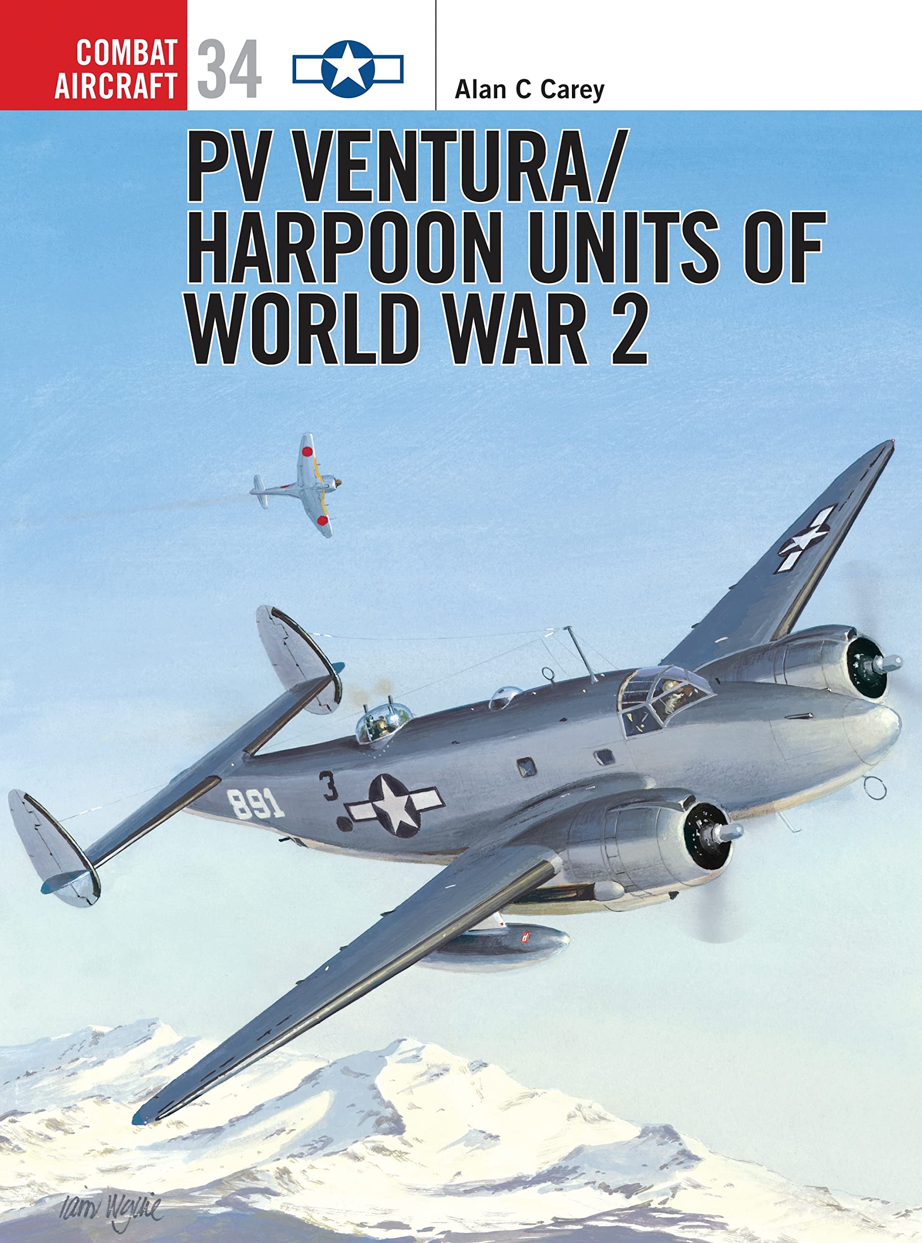 Pv Ventura/Harpoon Units of World War II (Osprey Combat Aircraft, 34, Band 34) Social Sciences