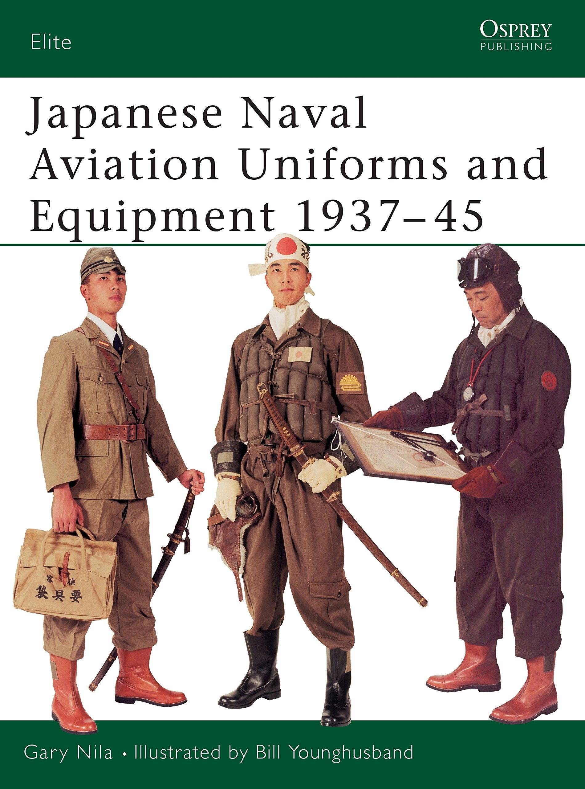 Japanese Naval Aviation Uniforms and Equipment 1937-1945 (Elite, Band 86) Social Sciences