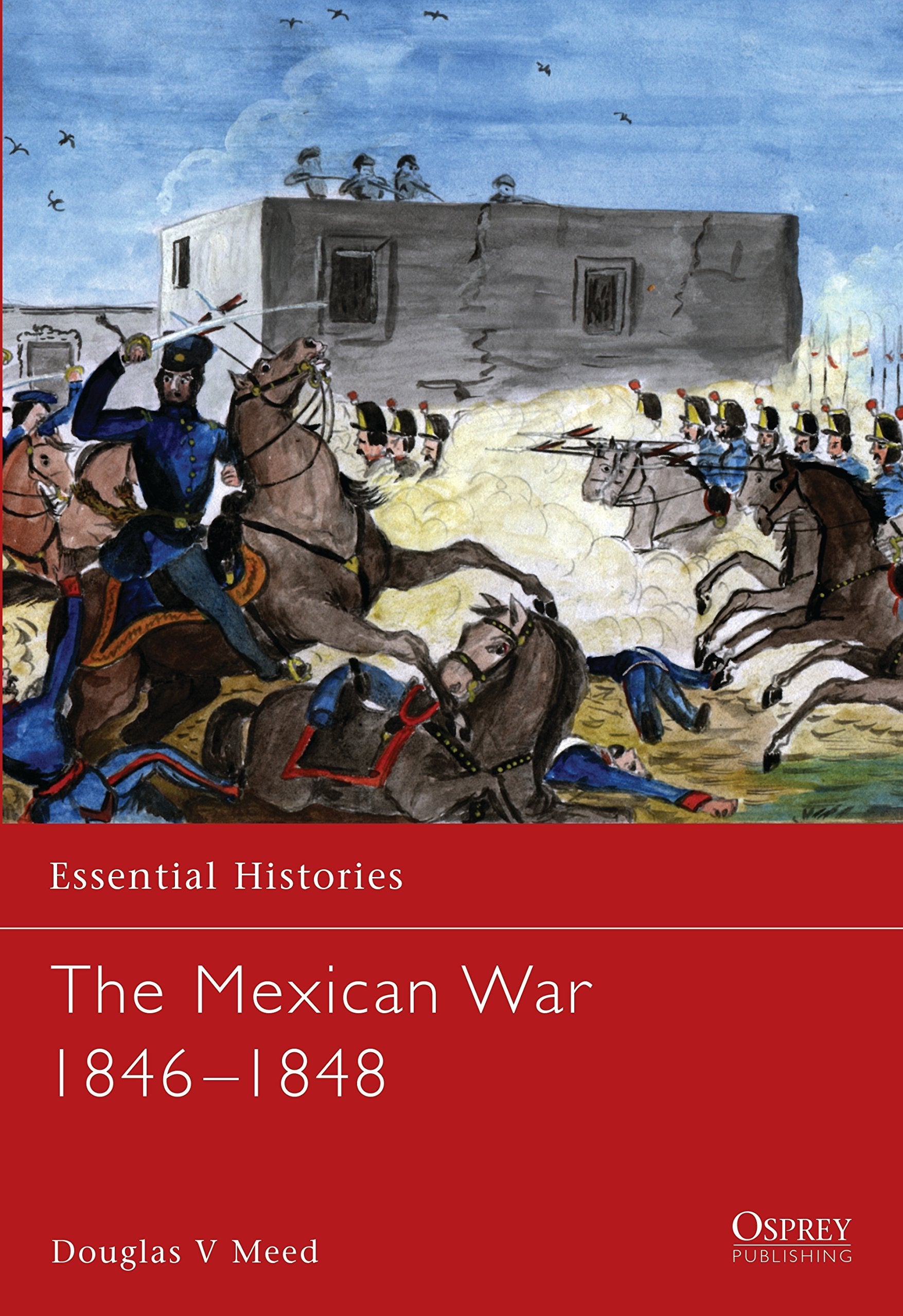 The Mexican War 1846 1848 Social Sciences