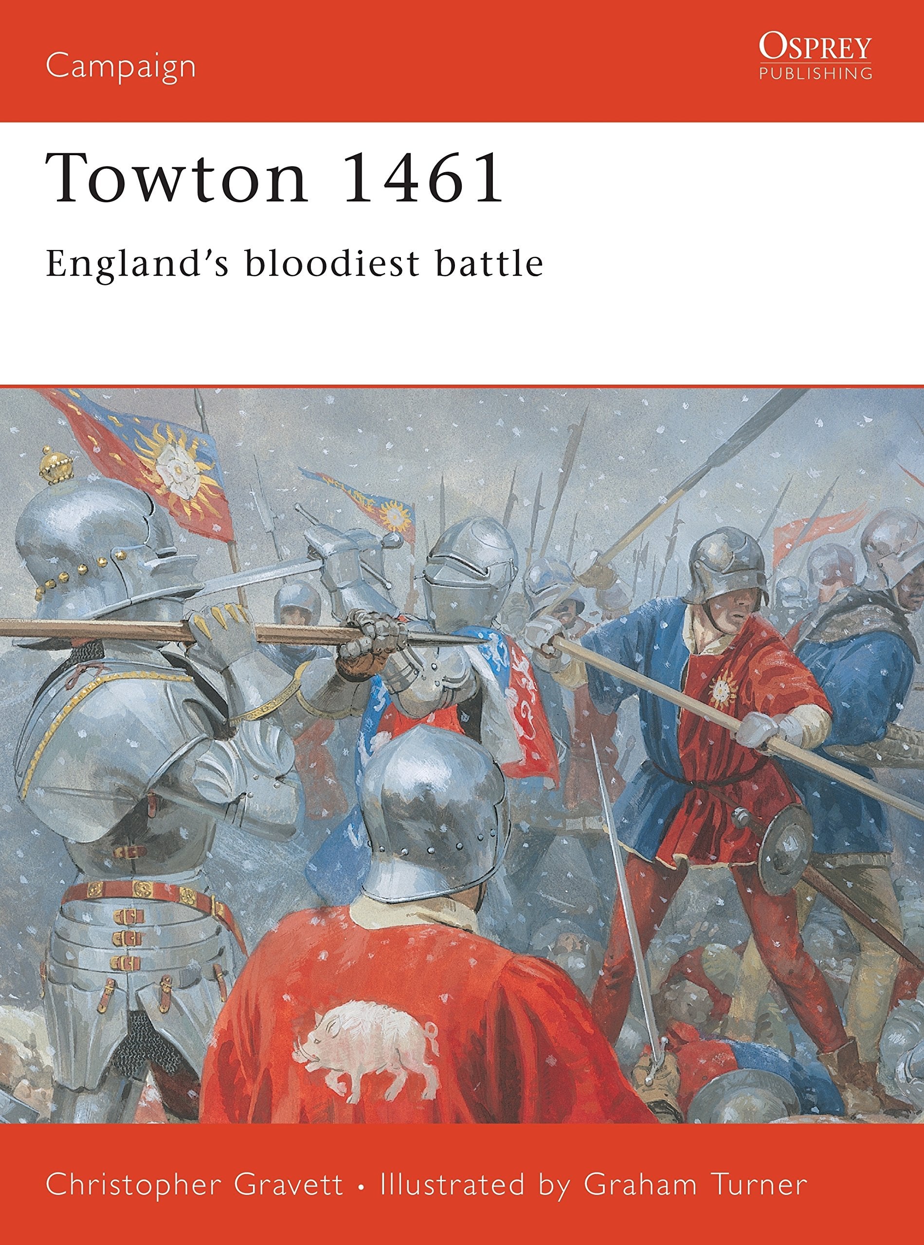 Towton 1461: England's Bloodiest Battle (Campaign) Social Sciences