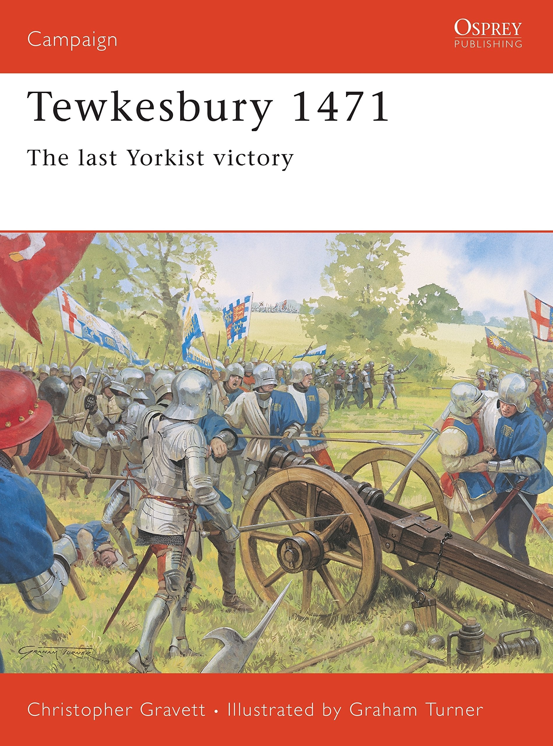 Tewkesbury 1471: The Last Yorkist Victory (Campaign, 131) Social Sciences