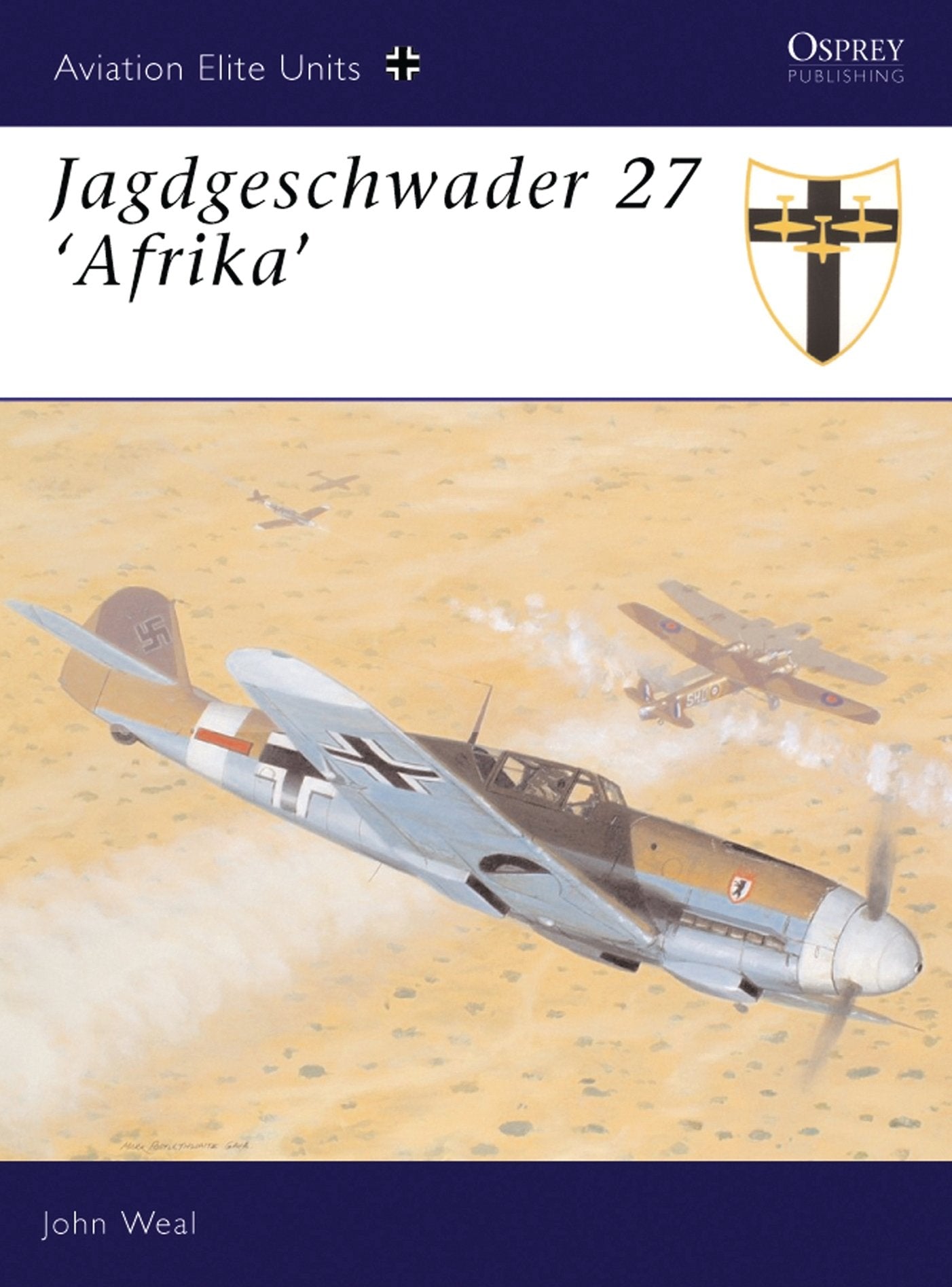 Jagdgeschwader 27 Afrika (Aviation Elite Units, Number 12) Social Sciences