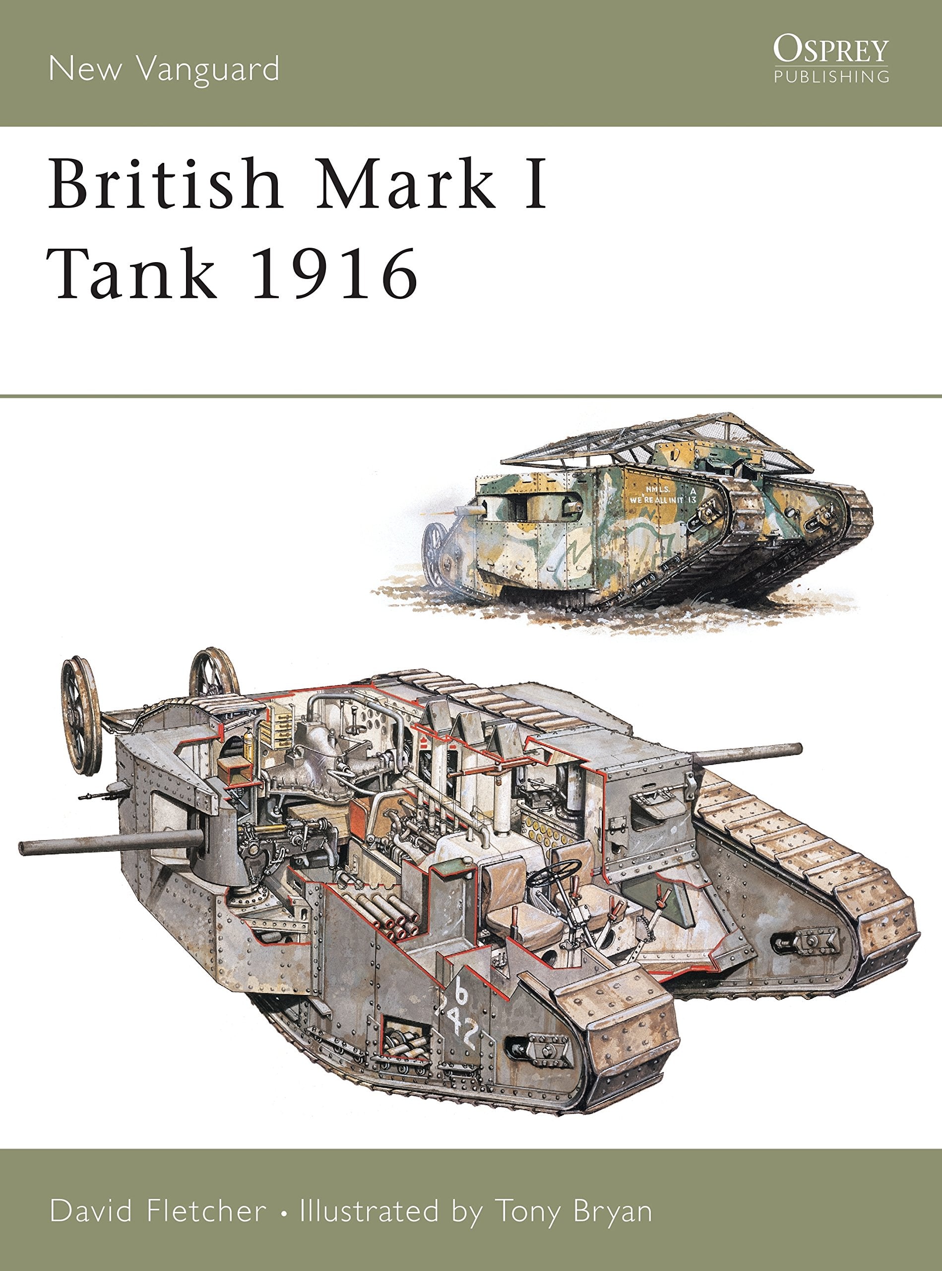 British Mark I Tank 1916 (New Vanguard, 100, 100, Band 100) Social Sciences