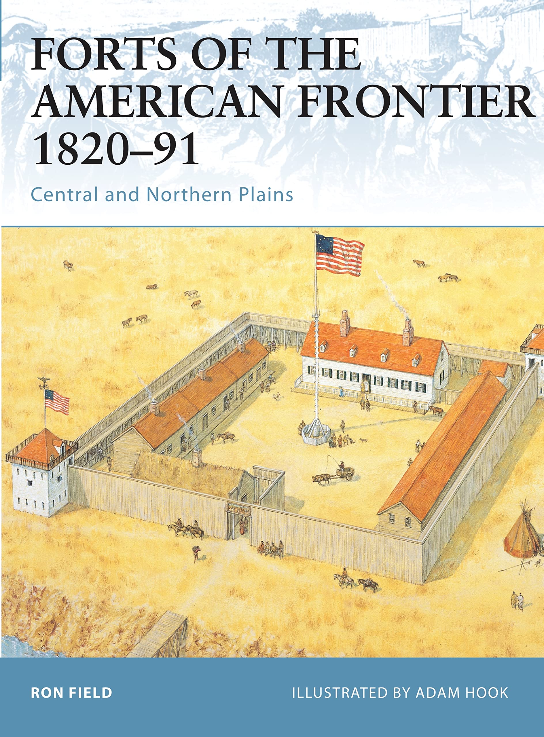 Forts of the American Frontier 1820-91 Social Sciences