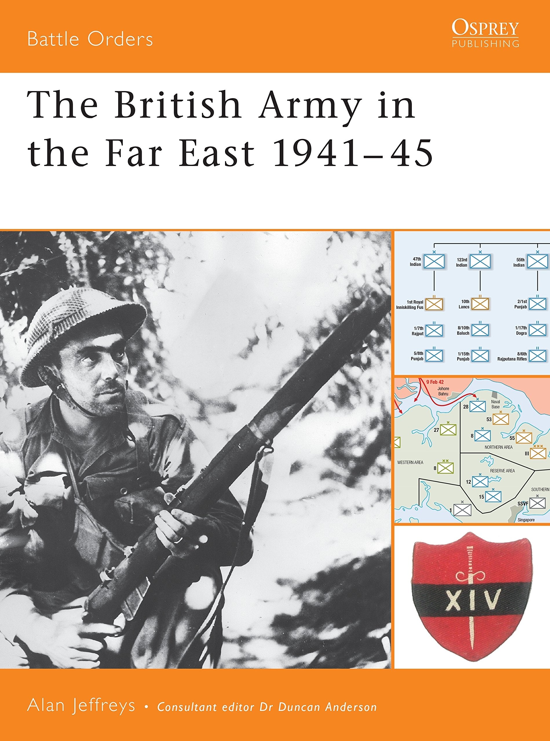 The British Army in the Far East 1941-45 (Battle Orders, 13, Band 13) Social Sciences