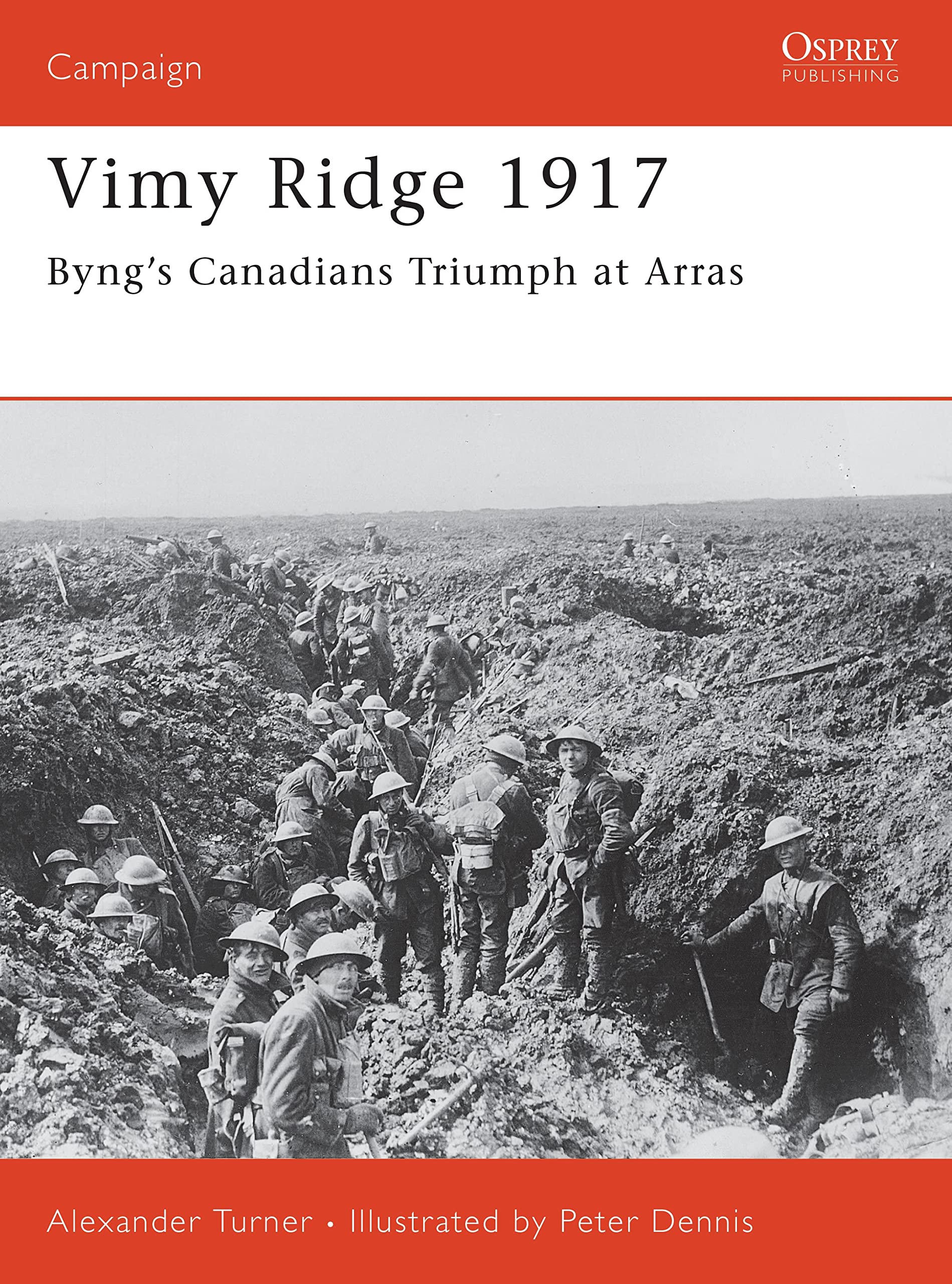 Vimy Ridge 1917: Byng’s Canadians Triumph at Arras book