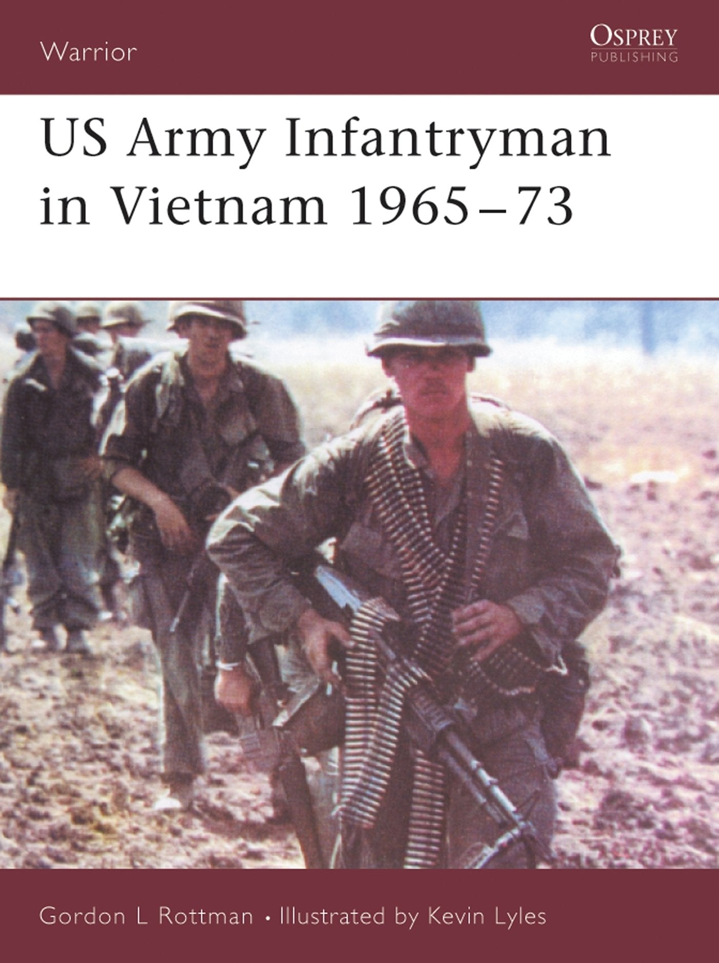 US Army Infantryman in Vietnam 1965 73 Social Sciences
