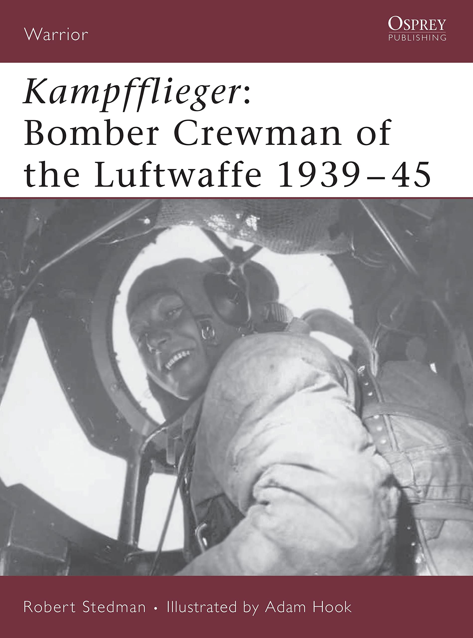Kampfflieger: Bomber Crewman of the Luftwaffe 1939 45 book