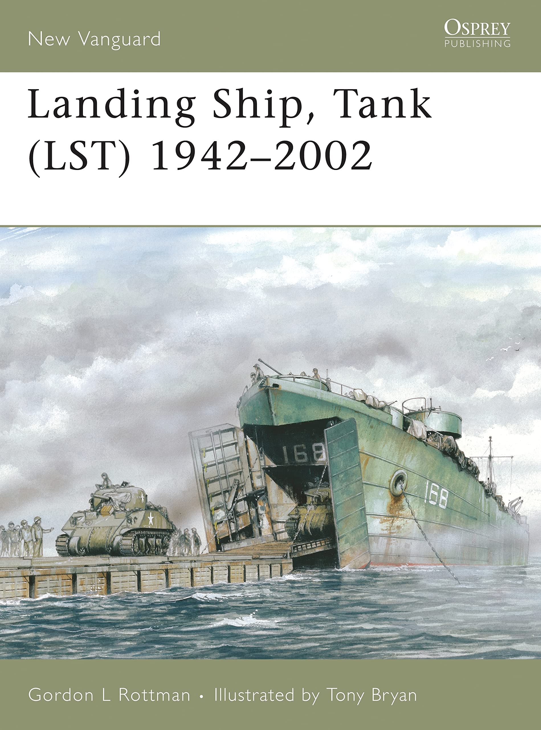 Landing Ship, Tank (LST) 1942-2002 (New Vanguard) Social Sciences