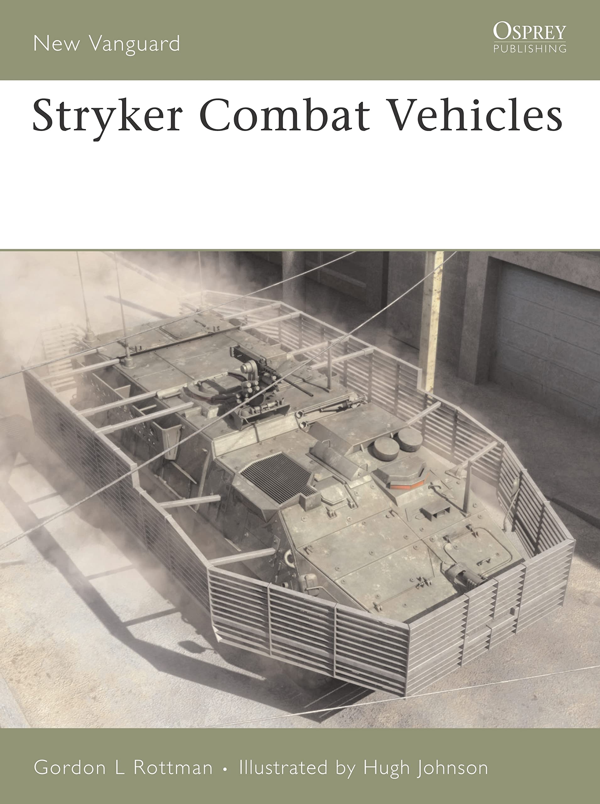 Stryker Combat Vehicle 2002-06 (New Vanguard, 121) Social Sciences