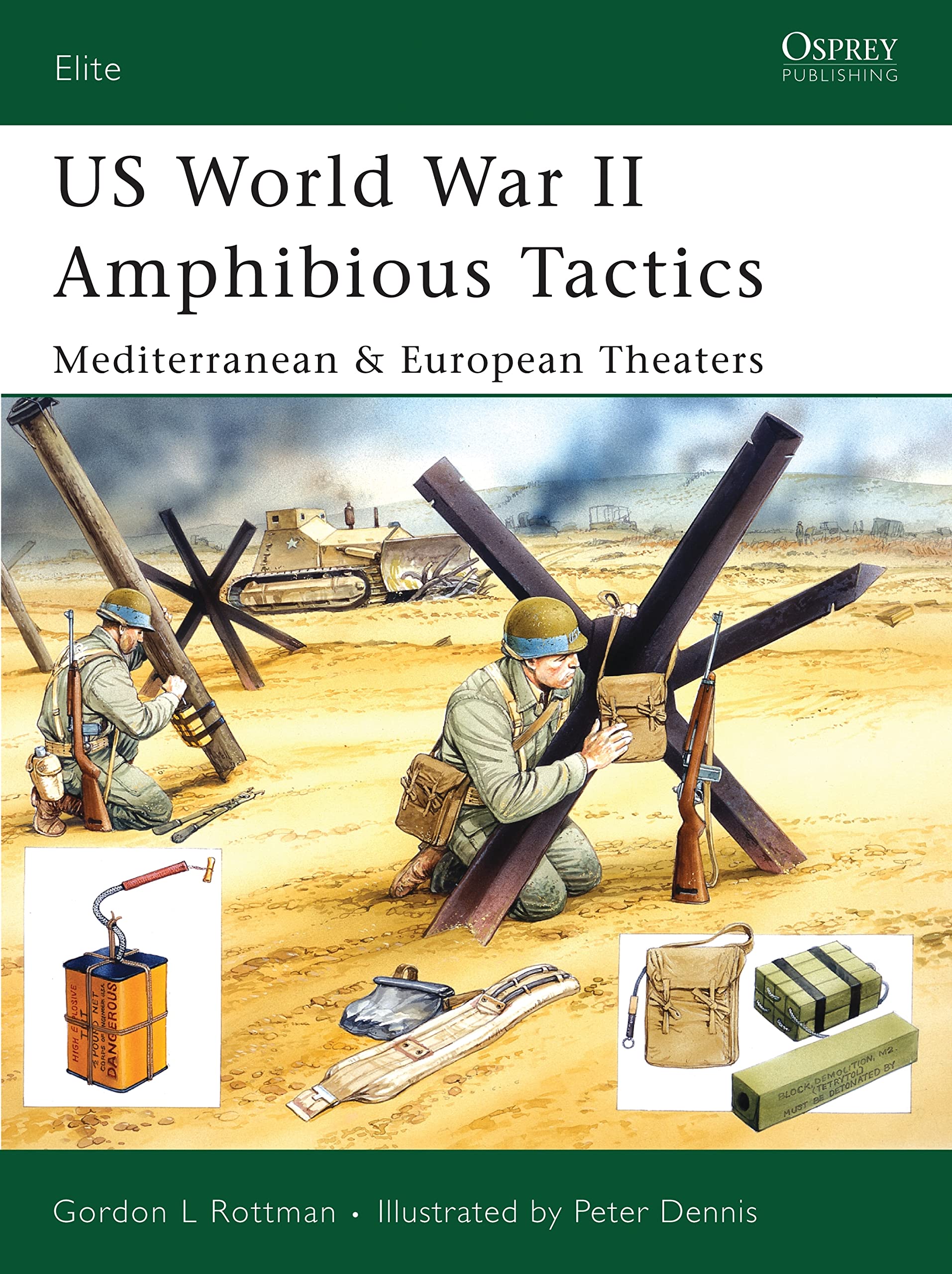 Us World War II Amphibious Tactics: Mediterranean and European Theaters: Mediterranean & European Theaters (Elite, 144, Band 144) Social Sciences
