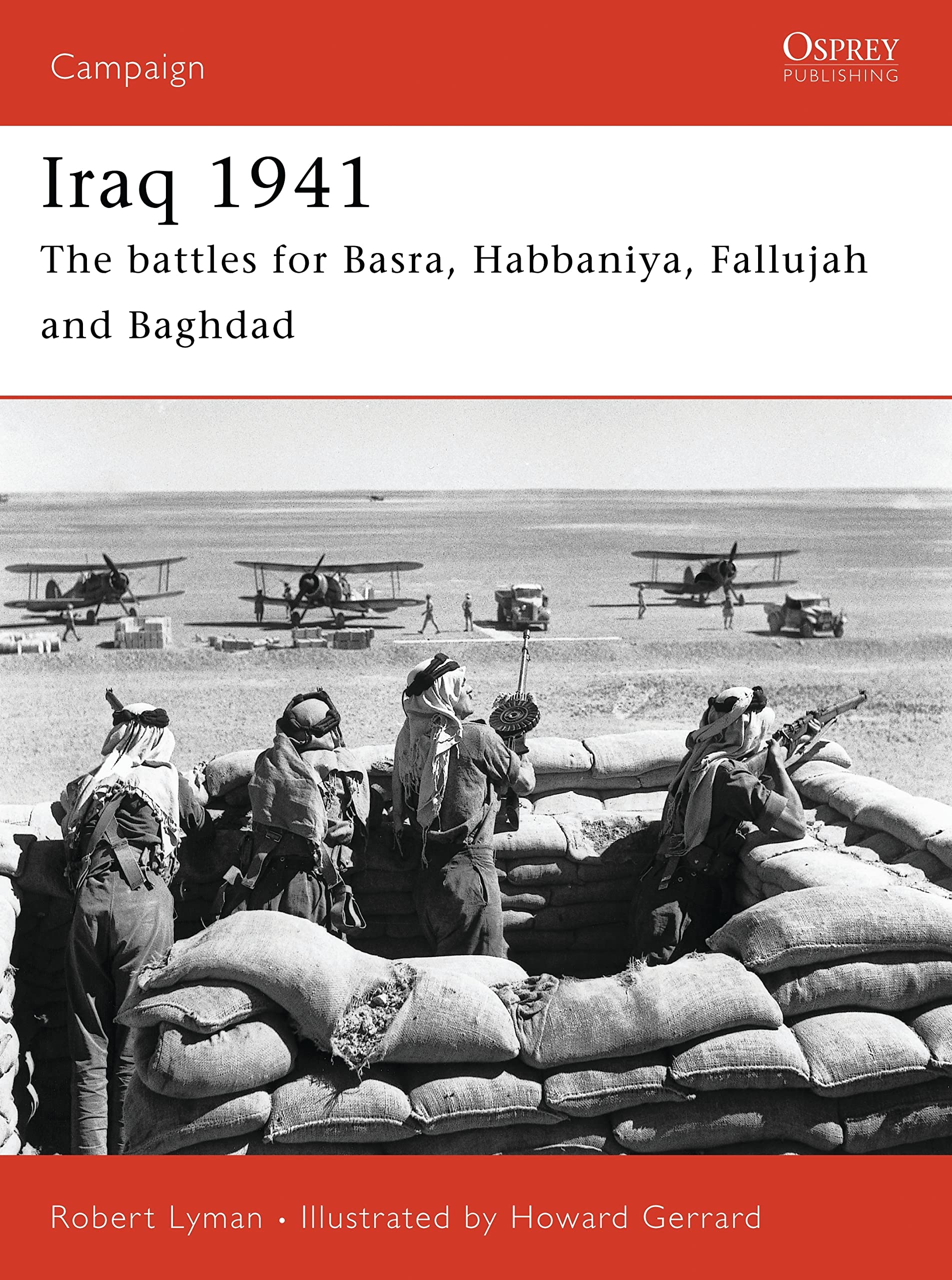 Iraq 1941: The battles for Basra, Habbaniya, Fallujah and Baghdad (Campaign) Social Sciences