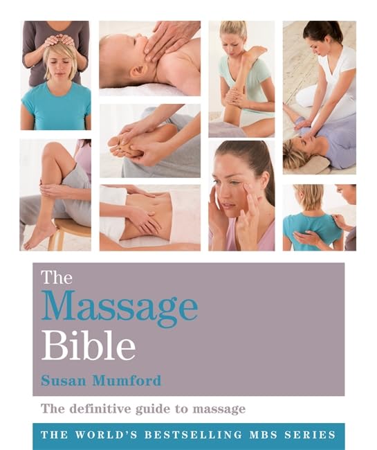 The Massage Bible: The definitive guide to massage therapy book