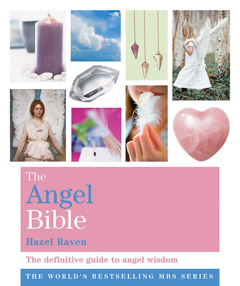 The Angel Bible: The definitive guide to angel wisdom (Godsfield Bible Series) Religion & Esotericism