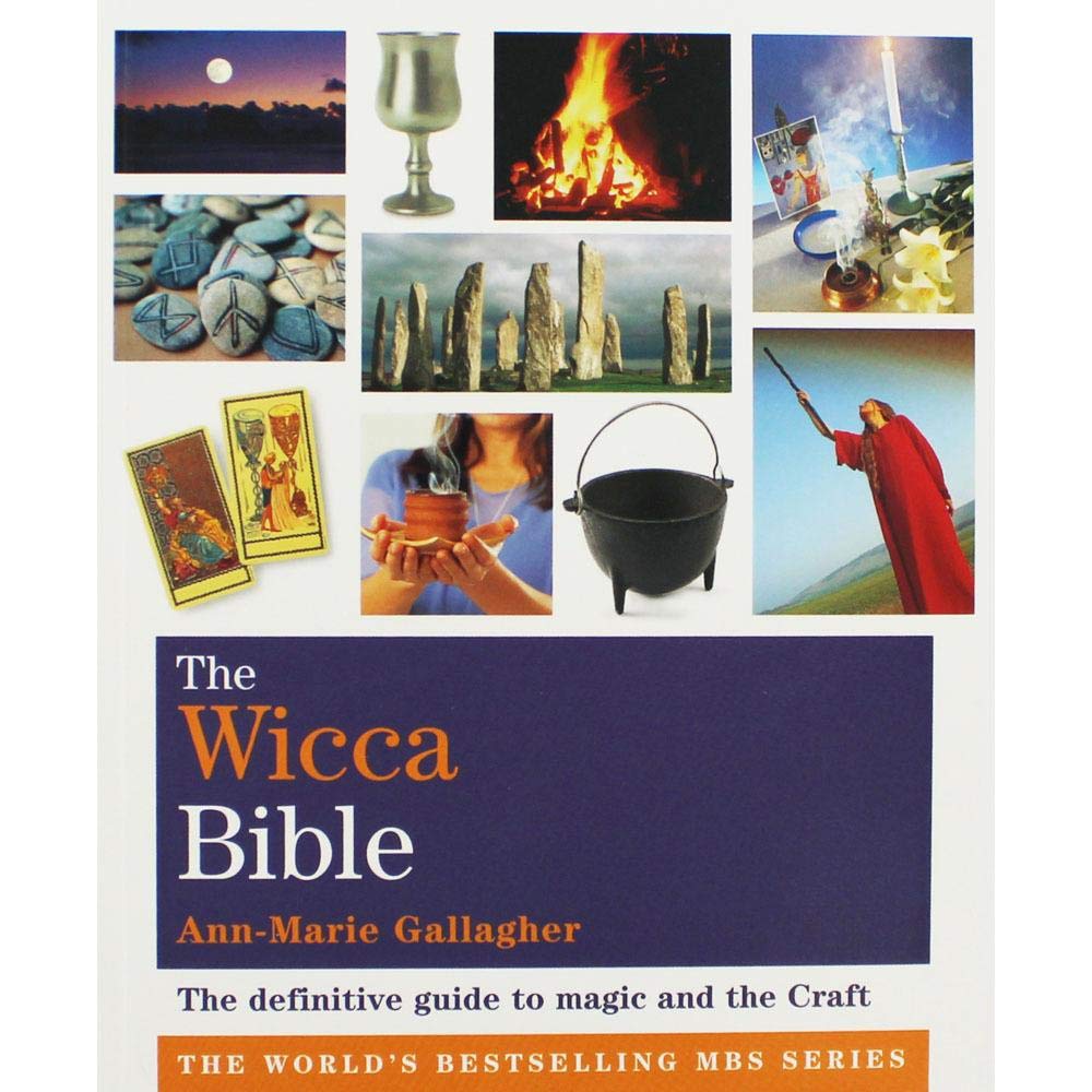 The Wicca Bible: The Definitive Guide to Magic and the Craft (Godsfield Bible Series) Religion & Esotericism