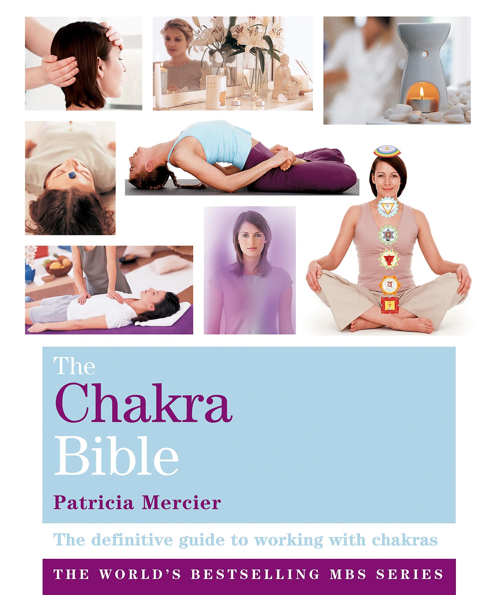 The Chakra Bible: Godsfield Bibles Health, Nutrition & Fitness