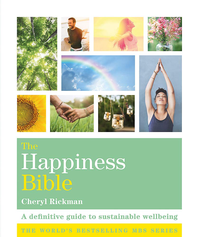 The Happiness Bible: The definitive guide to sustainable wellbeing (Godsfield Bible Series) Business, Finance & Career