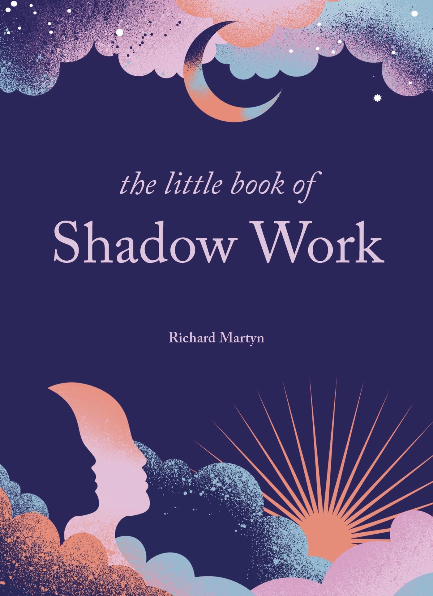 The Little Book of Shadow Work (The Little Book Series) Medicine
