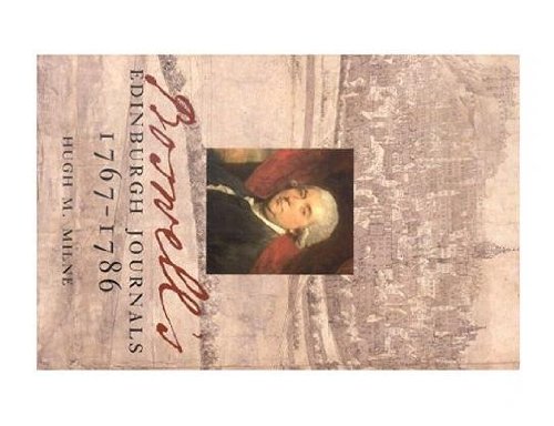 Boswell's Edinburgh Journals: 1767-1786 Essays & Short Stories
