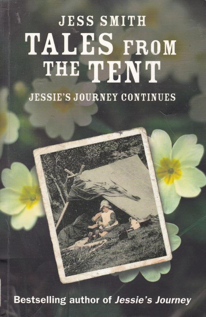 Tales from the Tent: Jessie's Journey Continues Memories