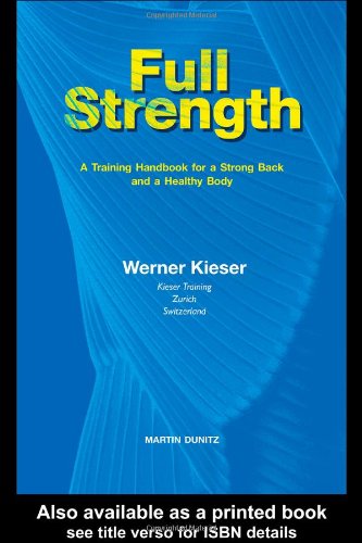 Full Strength: A Training Handbook for a Strong Back and a Healthy Body Medicine