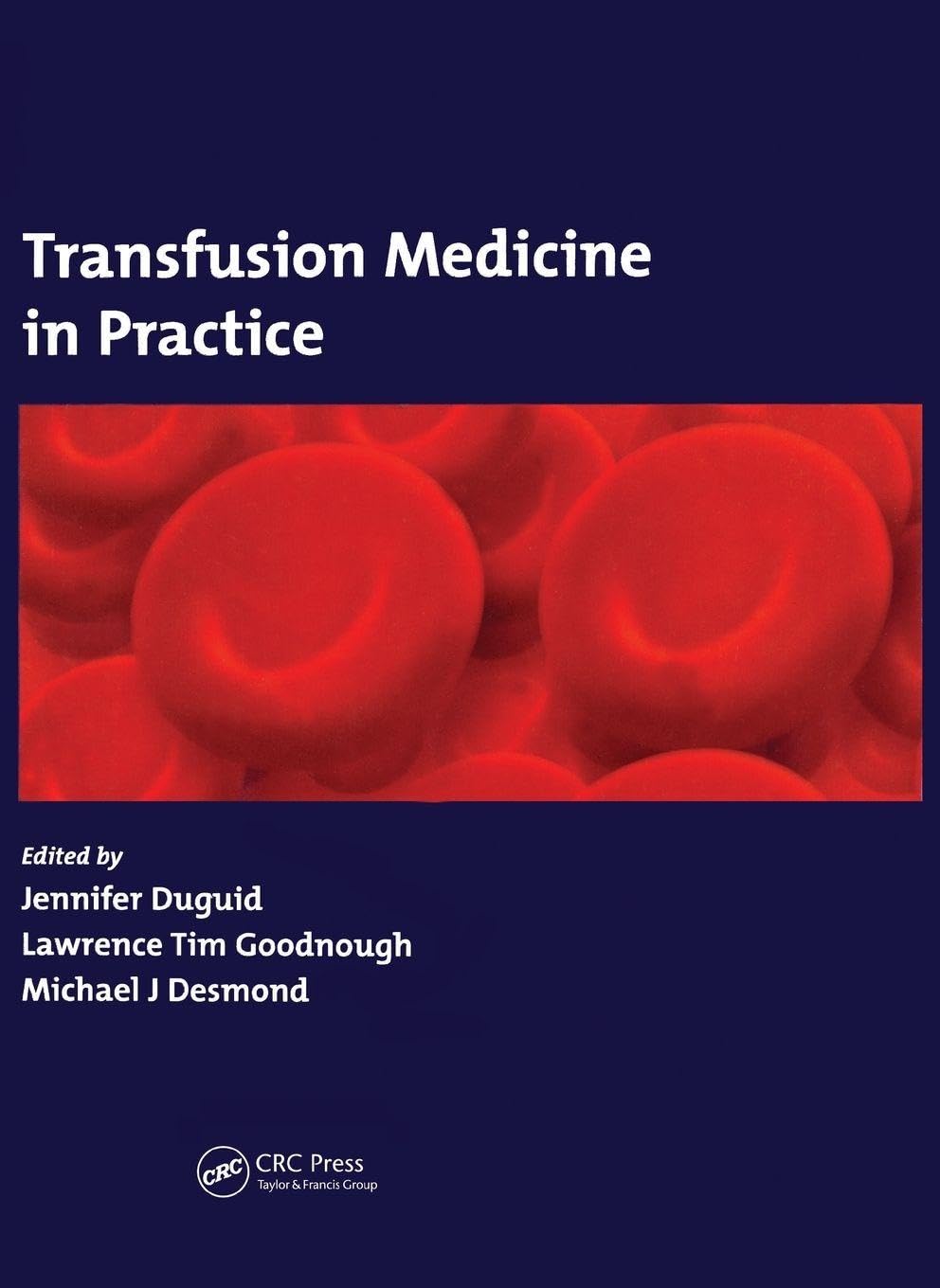 Transfusion Medicine in Practice Medicine