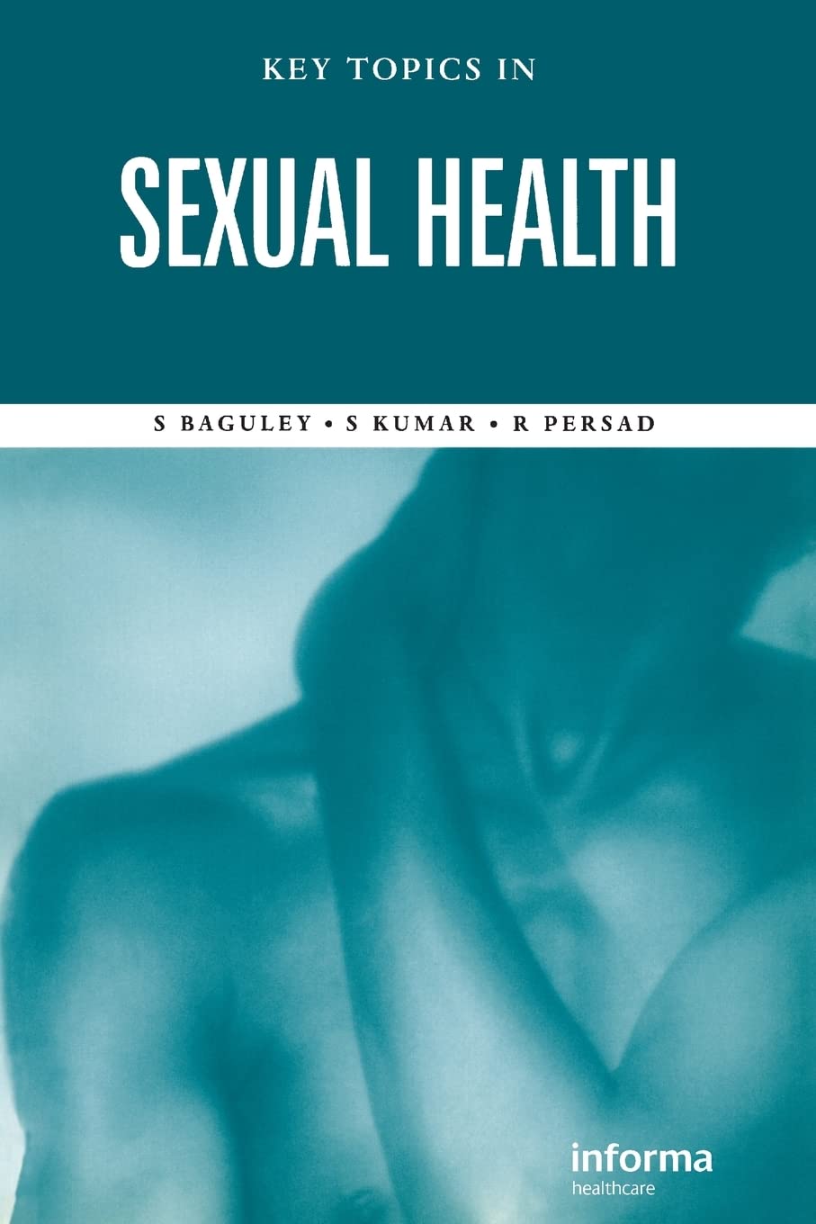 Key Topics in Sexual Health (Key Topics Series) Medicine