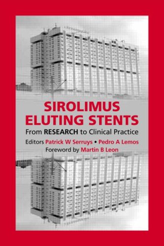Sirolimus Eluting Stents: From Research To Clinical Practice Medicine