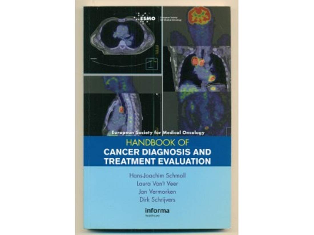 Esmo Handbook of Cancer Diagnosis and Treatment Evaluation Medicine