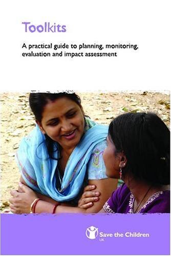 Toolkits: A Practical Guide to Monitoring, Evaluation and Impact Assessment book