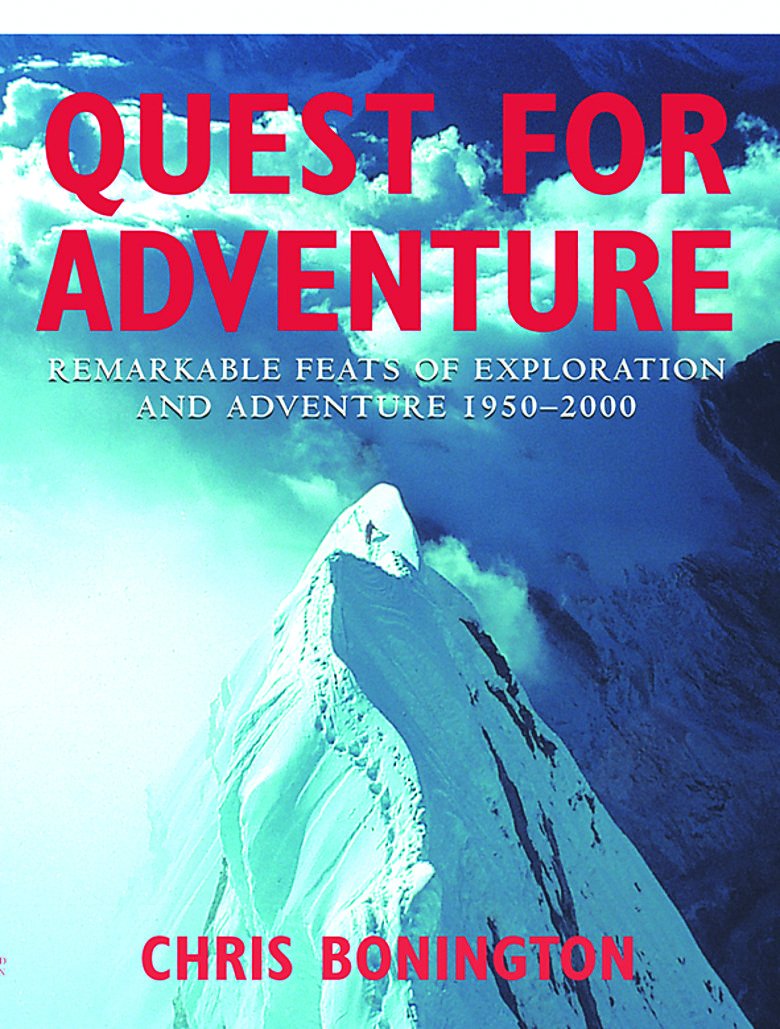 Quest for Adventure: Remarkable Feats of Exploration and Adventure 1950-2000 book